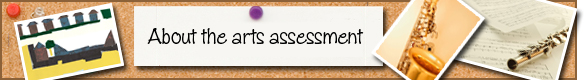 About the arts assessment