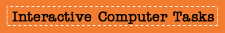 Interactive Computer Tasks